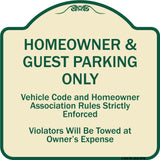 Homeowner & Guest Parking Only