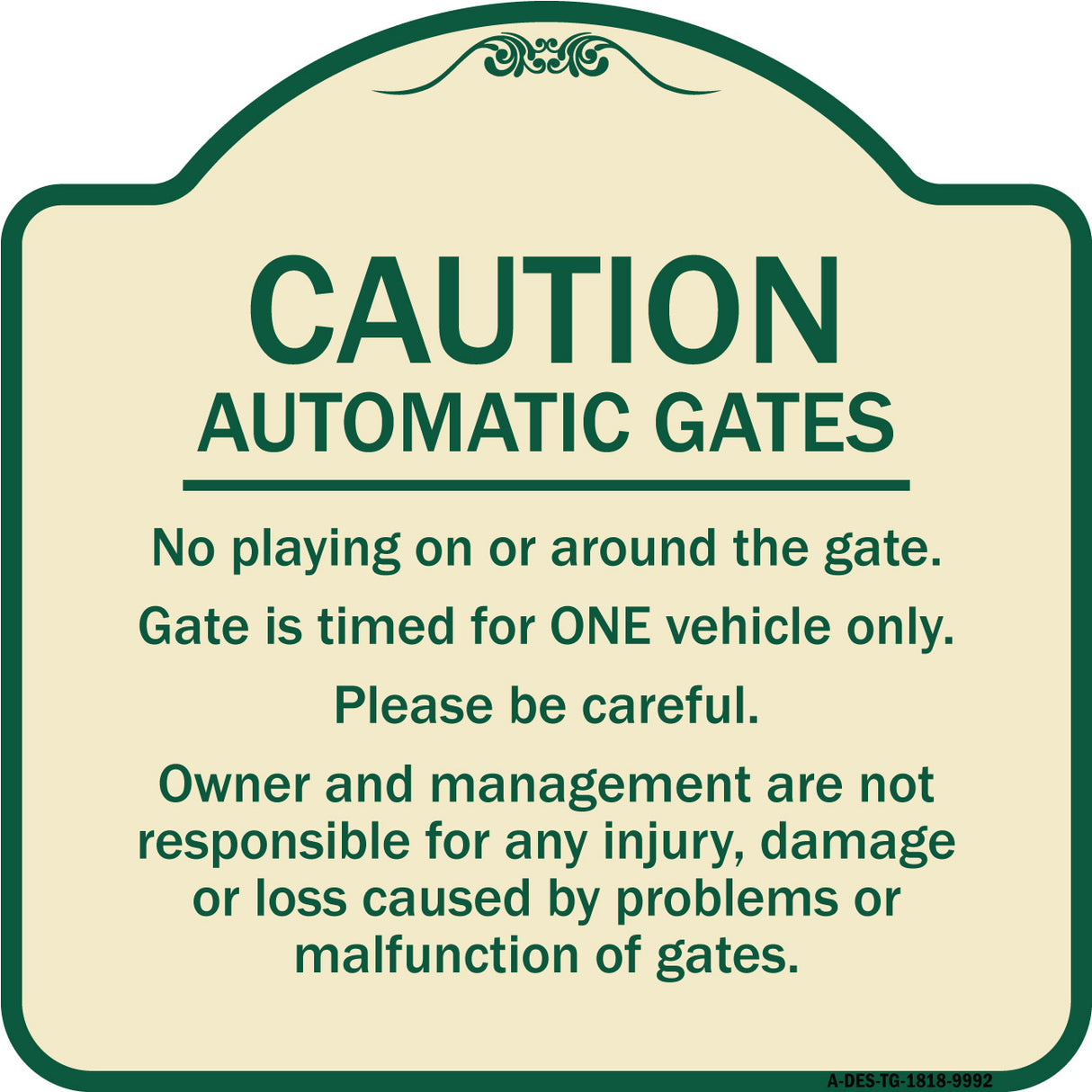Caution Automatic Gates No Playing Gate Is Timed For One Vehicle Management Not Responsible