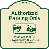 Authorized Parking Only Violators Will Be Towed Away At Owner Expense With Graphic