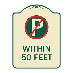 (No Parking Symbol) Within 50 Feet