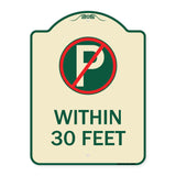 (No Parking Symbol) Within 30 Feet