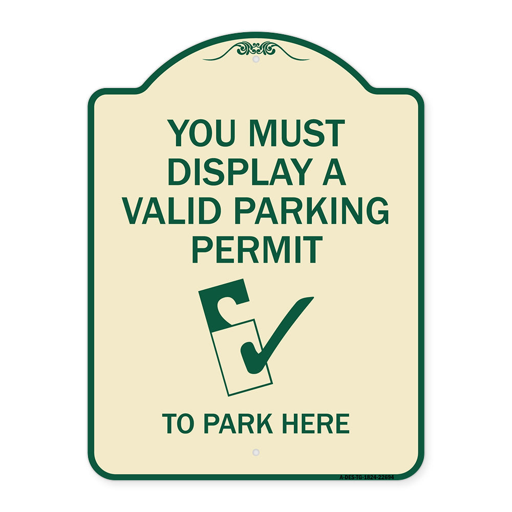 You Must Display A Valid Parking Permit to Park Here (With Parking Permit Graphic)
