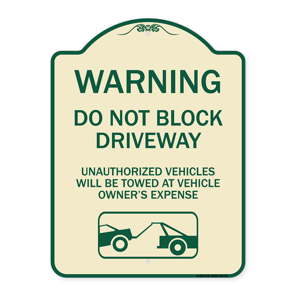 Warning Do Not Block Driveway (With Graphic)