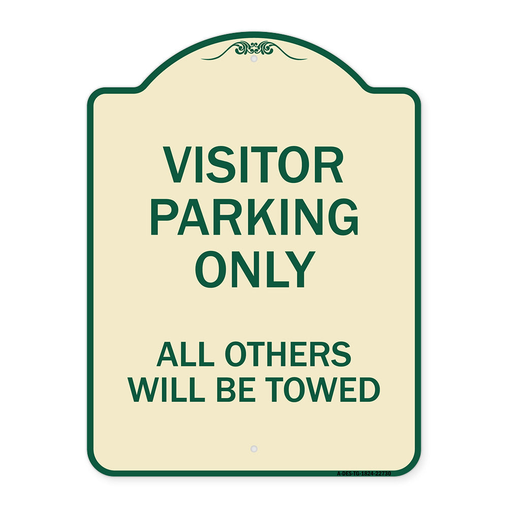 Visitor Parking Only All Others Will Be Towed