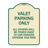 Valet Parking Only All Others Towed
