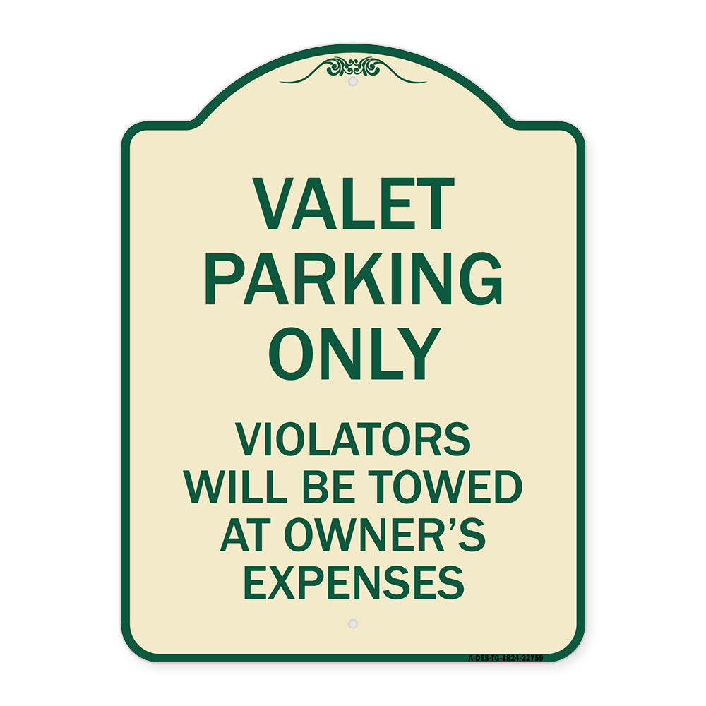 Valet Parking Only Violators Will Be Towed at Owner's Expenses
