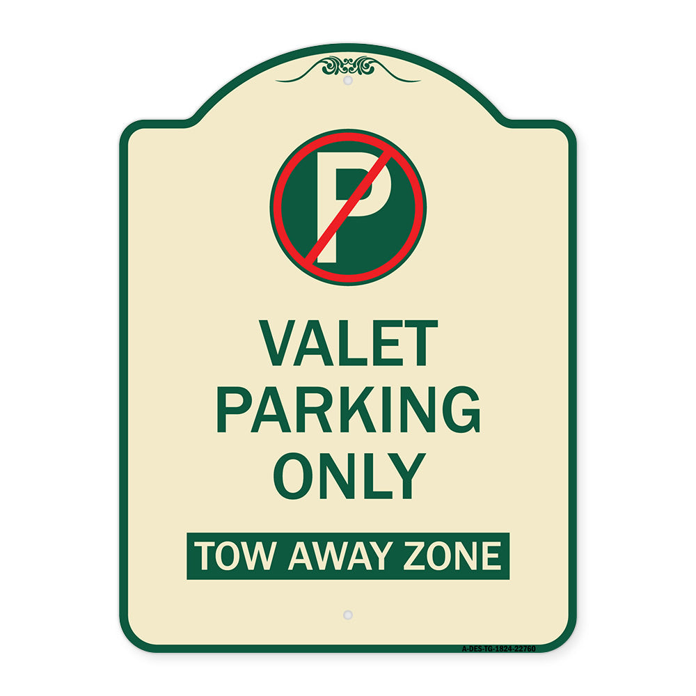 Valet Parking Only Tow Away Zone