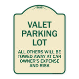 Valet Parking Only - All Others Will Be Towed Away at Car Owner's Expense and Risk