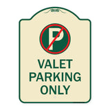 Valet Parking Only