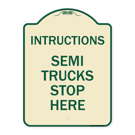 Truck Sign Instructions Semi Trucks Stop Here