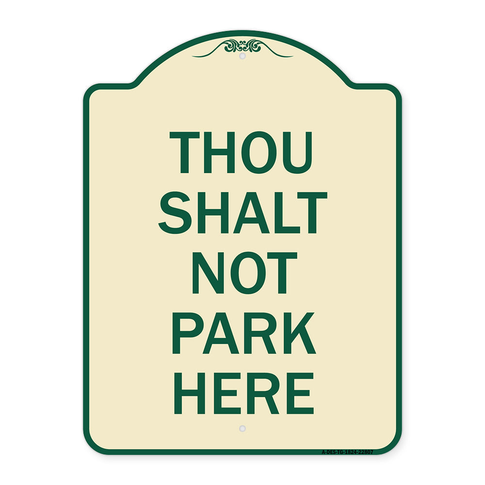 Thou Shalt Not Park Here