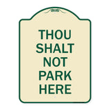 Thou Shalt Not Park Here
