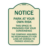 This Space Is Provided for Your Convenience - the Company Assumes No Responsibility for Loss or Damage to Parked Vehicles