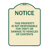 This Property Is Not Responsible for Theft or Damage to Vehicles or Contents