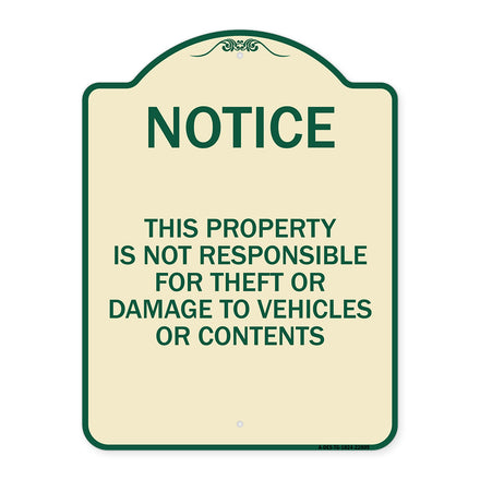 This Property Is Not Responsible for Theft or Damage to Vehicles or Contents