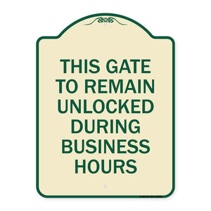 This Gate to Remain Unlocked During Business Hours