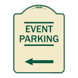 Thanks for Coming Turn Right for Exit Event Parking with Left Arrow