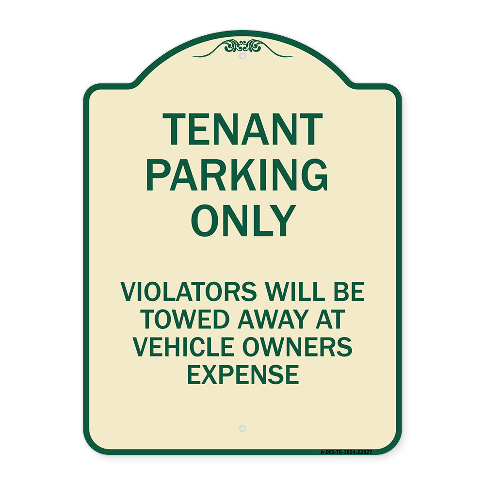 Tenant Parking Only Violators Will Be Towed Away at Car Owner's Expense