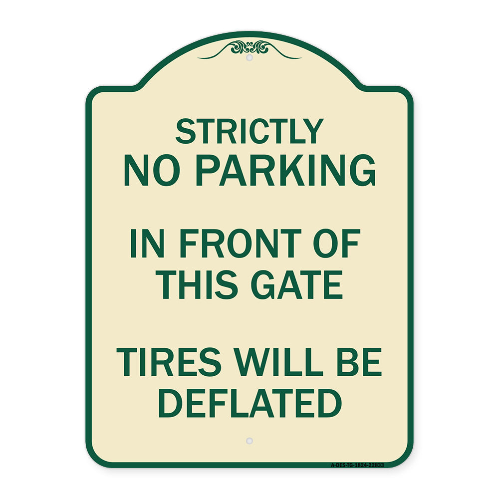 Strictly No Parking in Front of This Gate - Tires Will Be Deflated