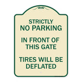 Strictly No Parking in Front of This Gate - Tires Will Be Deflated