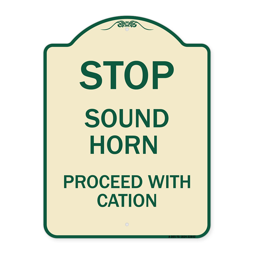Stop Sound Horn Before Proceeding with Caution
