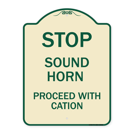 Stop Sound Horn Before Proceeding with Caution