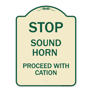 Stop Sound Horn Before Proceeding with Caution