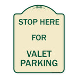 Stop Here - for Valet Parking