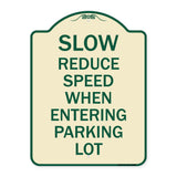 Slow - Reduce Speed When Entering Parking Lot
