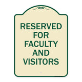School Parking Sign Reserved for Faculty and Visitors