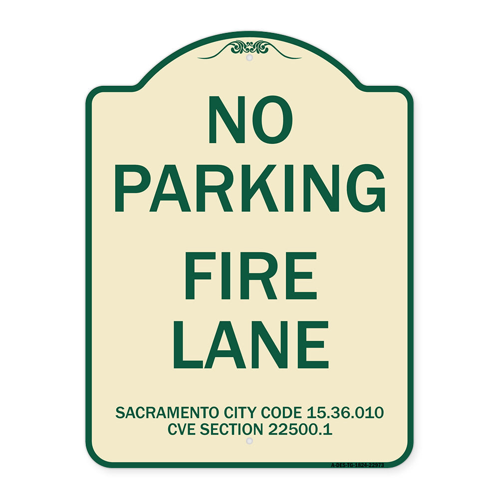 Sacramento No Parking Fire Lane Sign City Code 15.36.010 CVC Section 22500.1