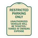 Restricted Parking Only Unauthorized Vehicles Will Be Ticketed Towed at Owners Expense