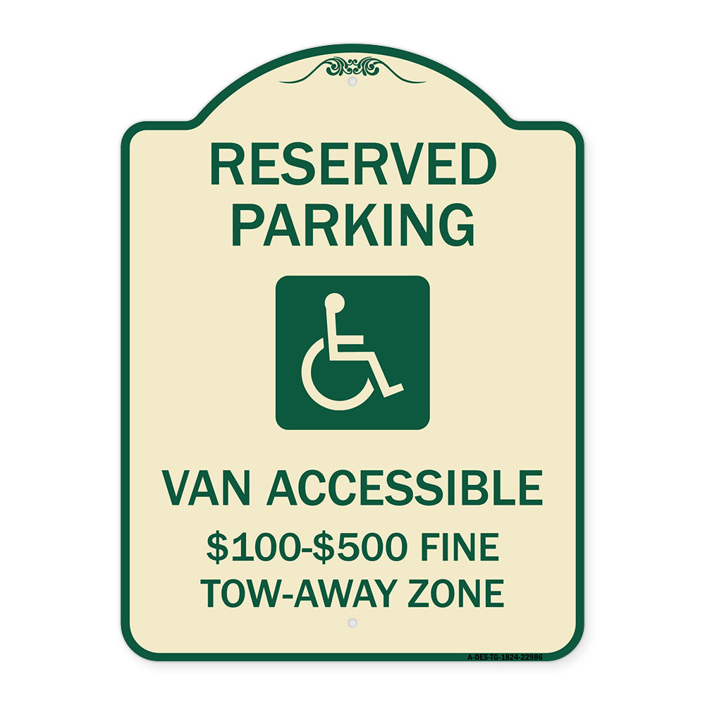 Reserved Parking Van Accessible $100-$500 Fine Tow Away Zone (With Graphic)