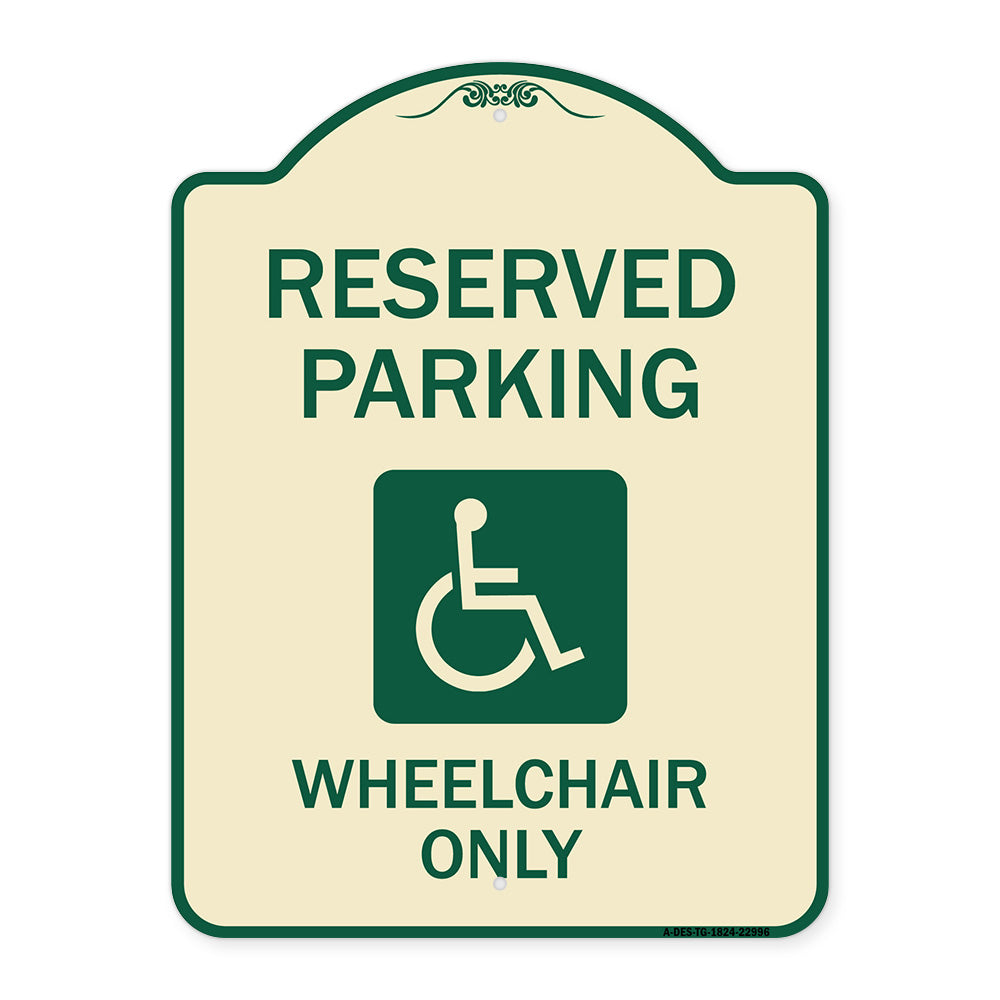 Reserved Parking Wheelchair Only (With Graphic)