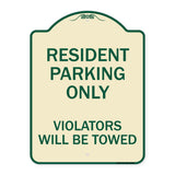 Reserved Parking Towing Sign Resident Parking Only Violators Will Be Towed