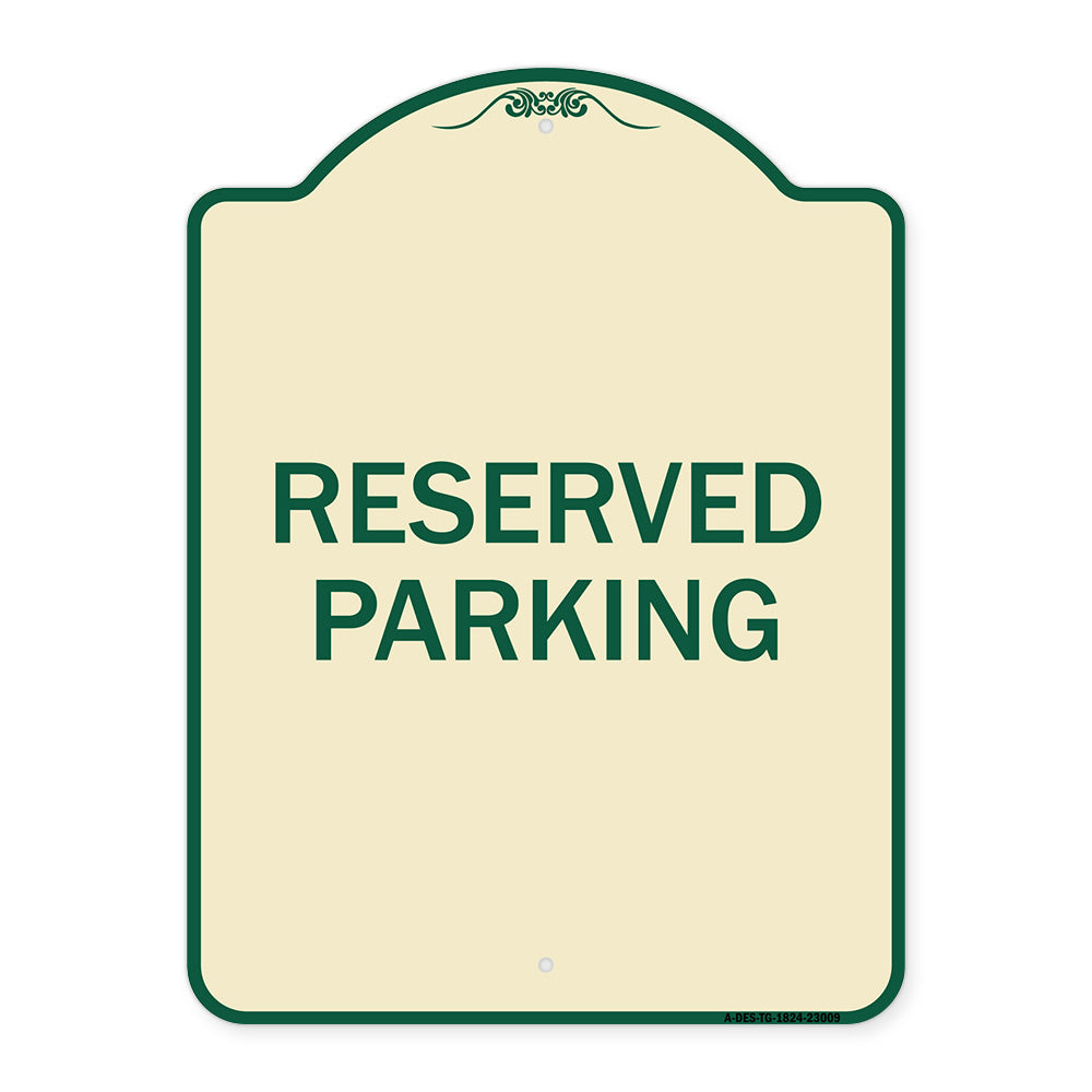 Reserved Parking Sign