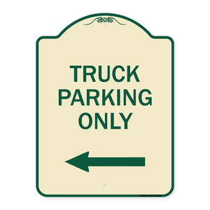 Reserved Parking Sign Truck Parking Only with Left Arrow