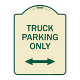 Reserved Parking Sign Truck Parking Only with Bidirectional Arrow
