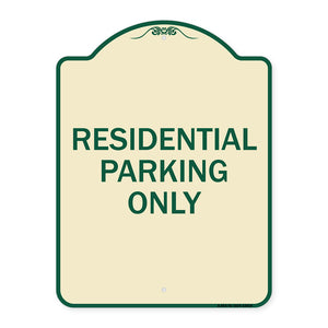 Reserved Parking Sign Residential Parking Only