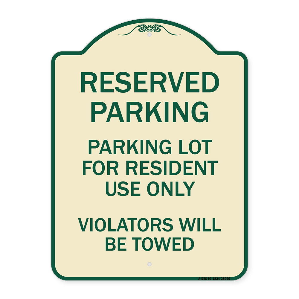 Reserved Parking Sign Reserved Parking Lot for Resident Use Only Violators Will Be Towed