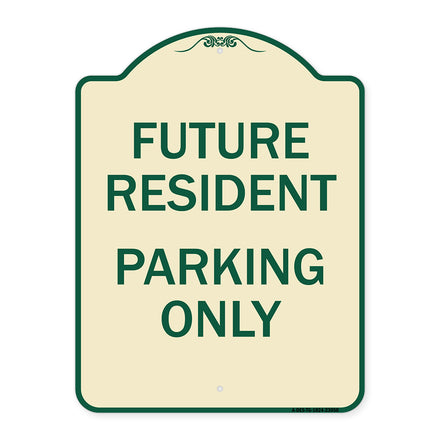 Reserved Parking Sign Future Resident Parking Only