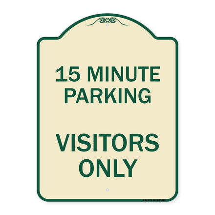 Reserved Parking Sign 15 Minute Parking for Visitors Only