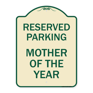 Reserved Parking Mother of the Year