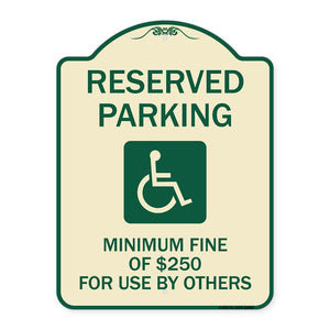 Reserved Parking Minimum Fine of $250 for Use by Others (Accessible Symbol)