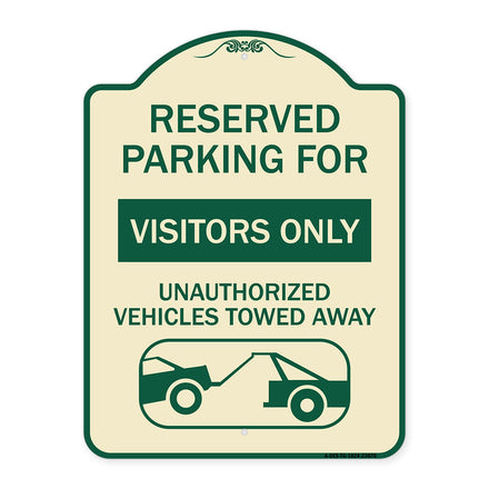 Reserved Parking for Visitors Only Unauthorized Vehicles Towed Away