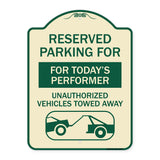 Reserved Parking for Today's Performer Unauthorized Vehicles Towed Away (With Tow Away Graphic)