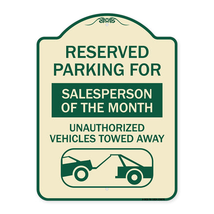 Reserved Parking for Salesperson of the Month Unauthorized Vehicles Towed Away