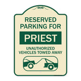 Reserved Parking for Priest Unauthorized Vehicles Towed Away (With Tow Away Graphic)