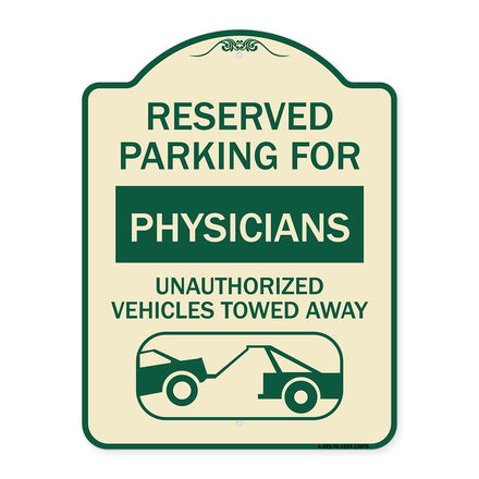 Reserved Parking for Physicians Unauthorized Vehicles Towed Away