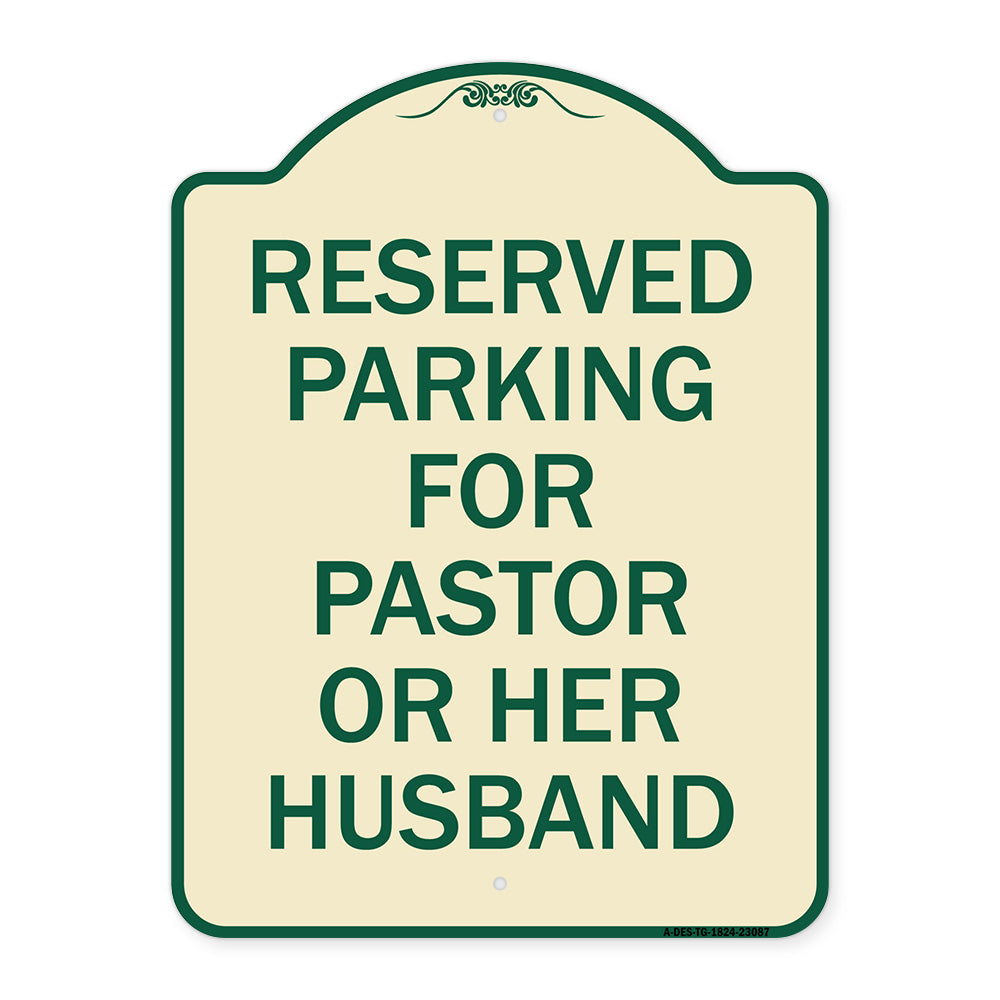 Reserved Parking for Pastor or Her Husband